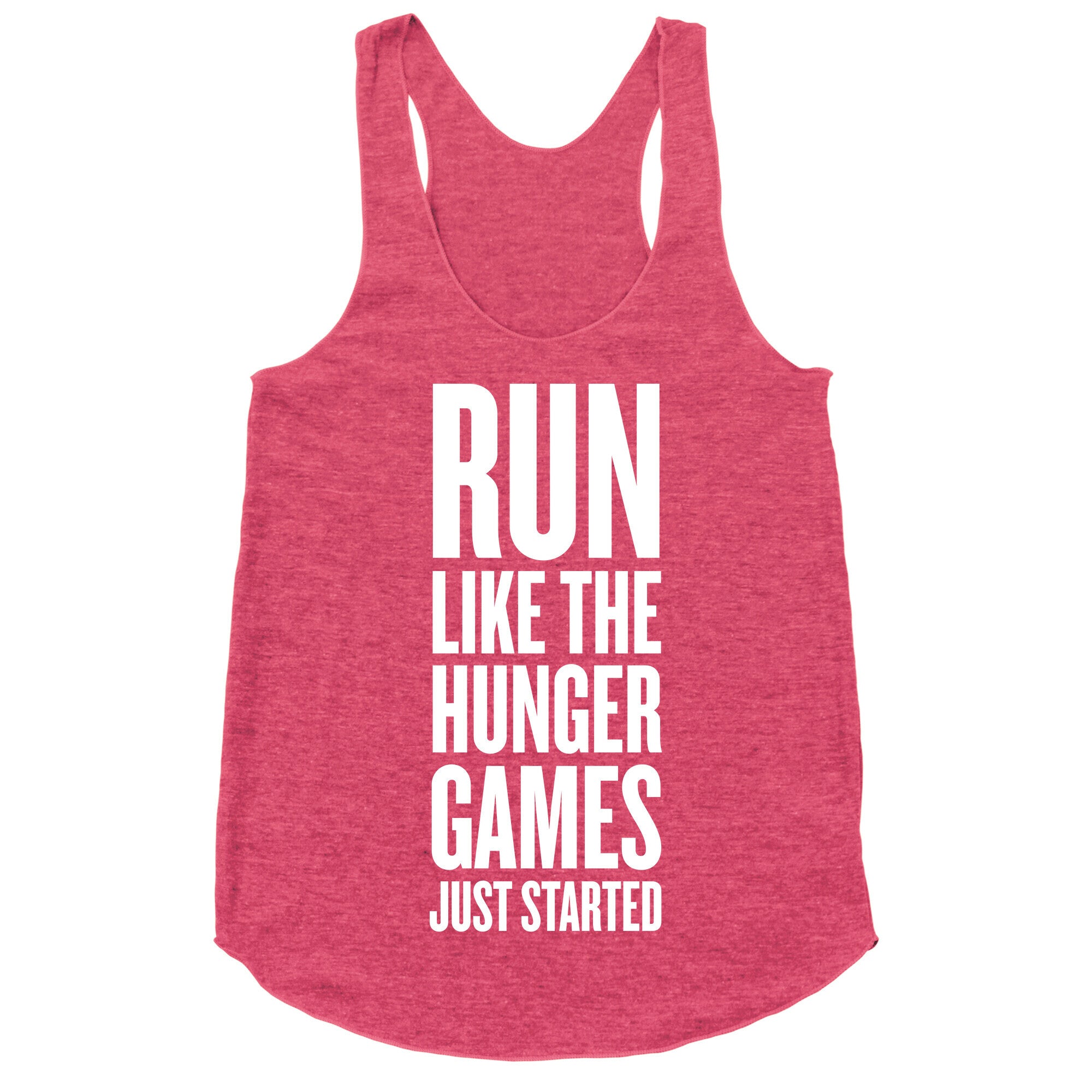 Run Like The Hunger Games Just Started Racerback Tank